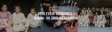 OPI FYRIR SKRNINGU  BARNA- OG UNGLINGASTARFI